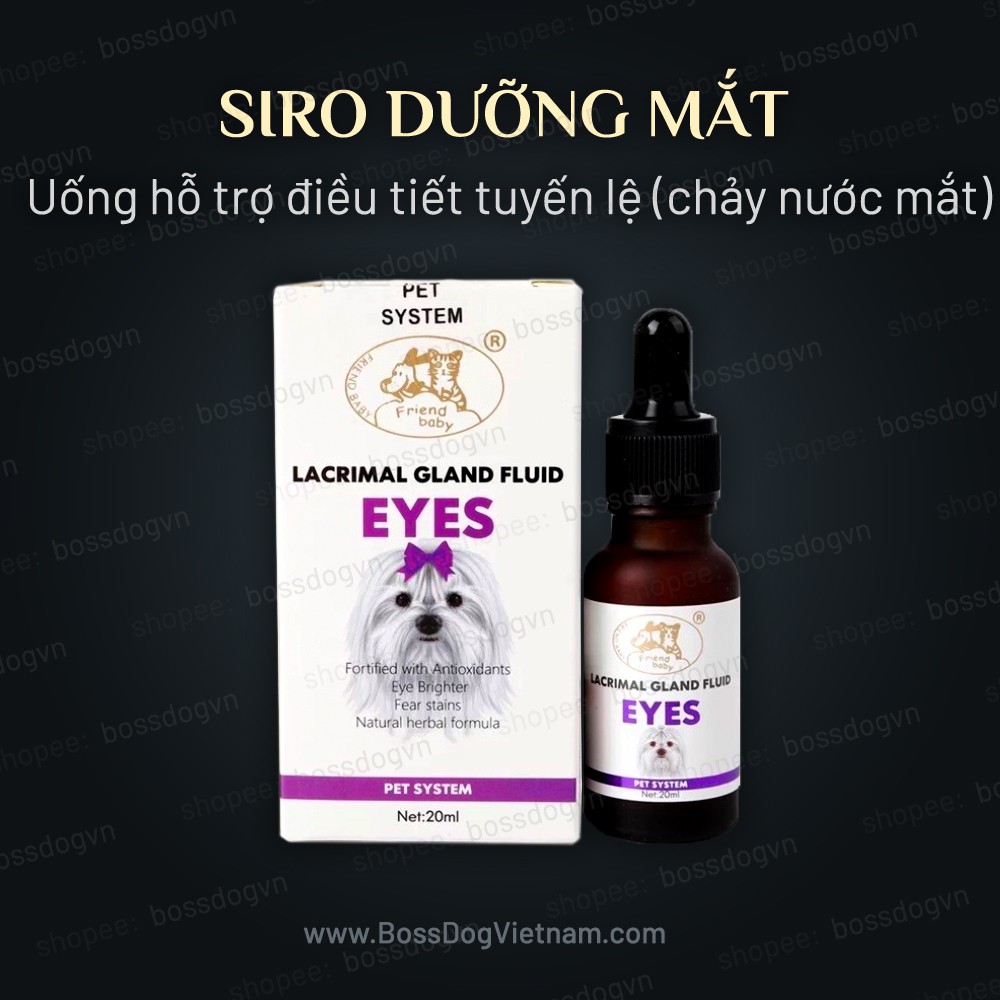 Siro giảm chảy nước mắt chó mèo, giảm ố vàng mắt-Lacrimal Gland Fluid Eyes | BossDog