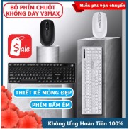 Bộ bàn phím và chuột không dây cho máy tính laptop pc siêu đẹp V3Max, combo phím chuột văn phòng làm việc kết nối xa 10m