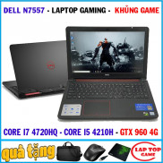Siêu khủng game dell 7557 core i7 4720hq, gtx 960 4g, laptop cũ chơi game cơ bản đồ họa