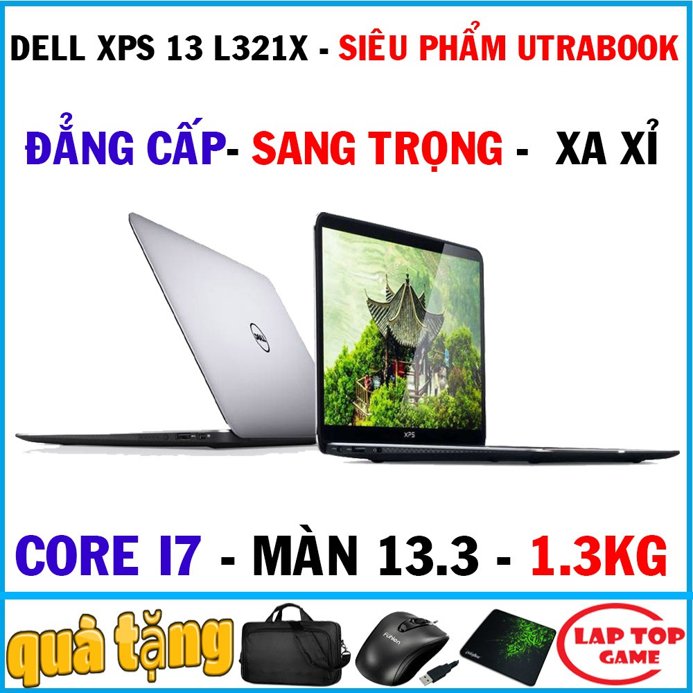 Laptop Dell XPS 13 L321X utrabook xa xỉ và đẳng cấp Core i7 2637M, laptop cũ chơi game cơ bản