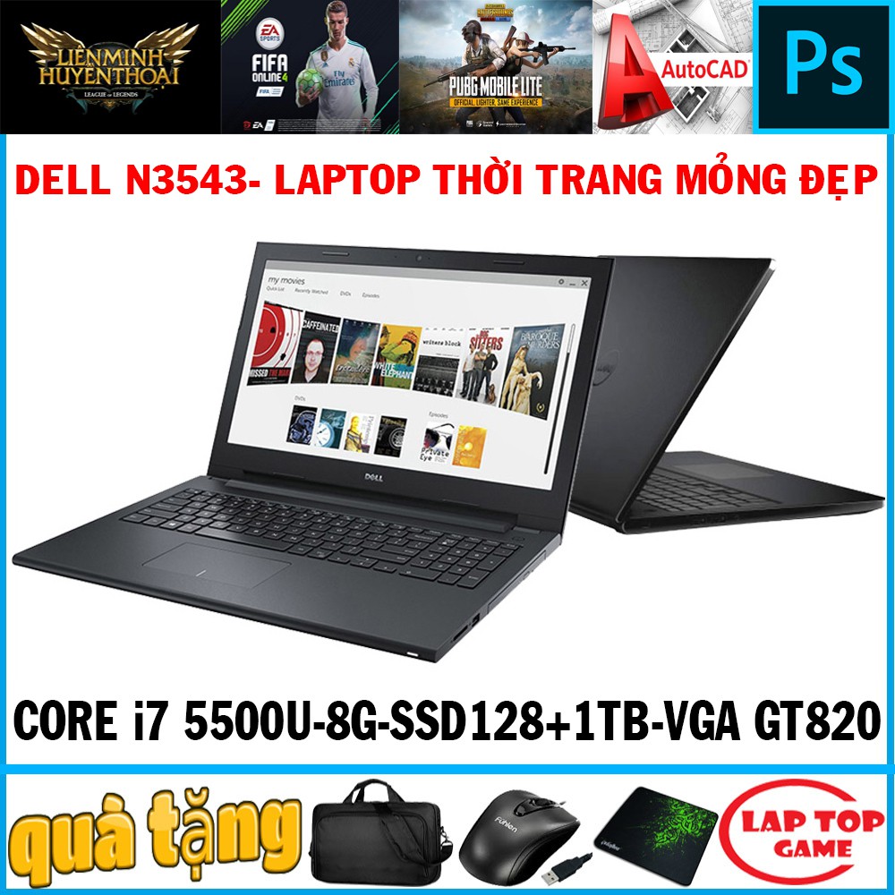 laptop Dell N3543 Core i7-5500U,VGA rời 820M- 2G, laptop cũ chơi game cơ bản