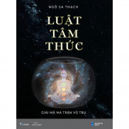 Sách - Luật Tâm Thức - Giải Mã Ma Trận Vũ Trụ