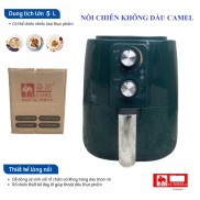 NỒI CHIÊN KHÔNG DẦU CAMEL 5L/ 6L/ 6.5L CÔNG SUẤT 1350W