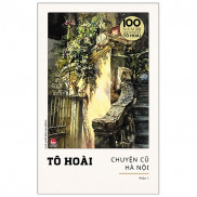 Sách Chuyện Cũ Hà Nội - Phần 1