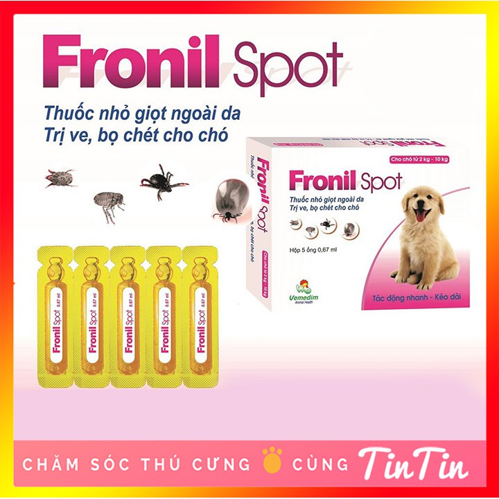 Ống Nhỏ Gáy Fronil Spot Trị Ve, Rận Bọ Chét Cho Chó Mèo 0,67ml Giá Rẻ
