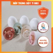 Nắp trứng đậy núm ti giả Bibs an toàn vệ sinh cho bé Shop Bố Soup