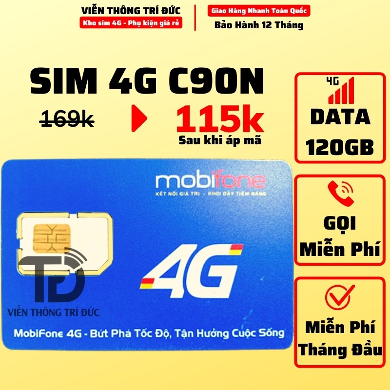 Sim 4G Mobifone C90N Data 4Gb/Ngày / CV119 Data 240Gb Free 2 Tháng, GỌI MIỄN PHÍ, SIM PHÁT WIFI MAX BĂNG THÔNG GIÁ RẺ