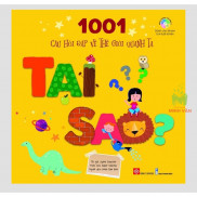Sách - 1001 Câu Hỏi Đáp Về Thế Giới Quanh Ta - Tại Sao?