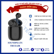 Tai nghe True Wireless Earbuds Soundpeats TrueAir Smart Touch Bluetooth V5.0