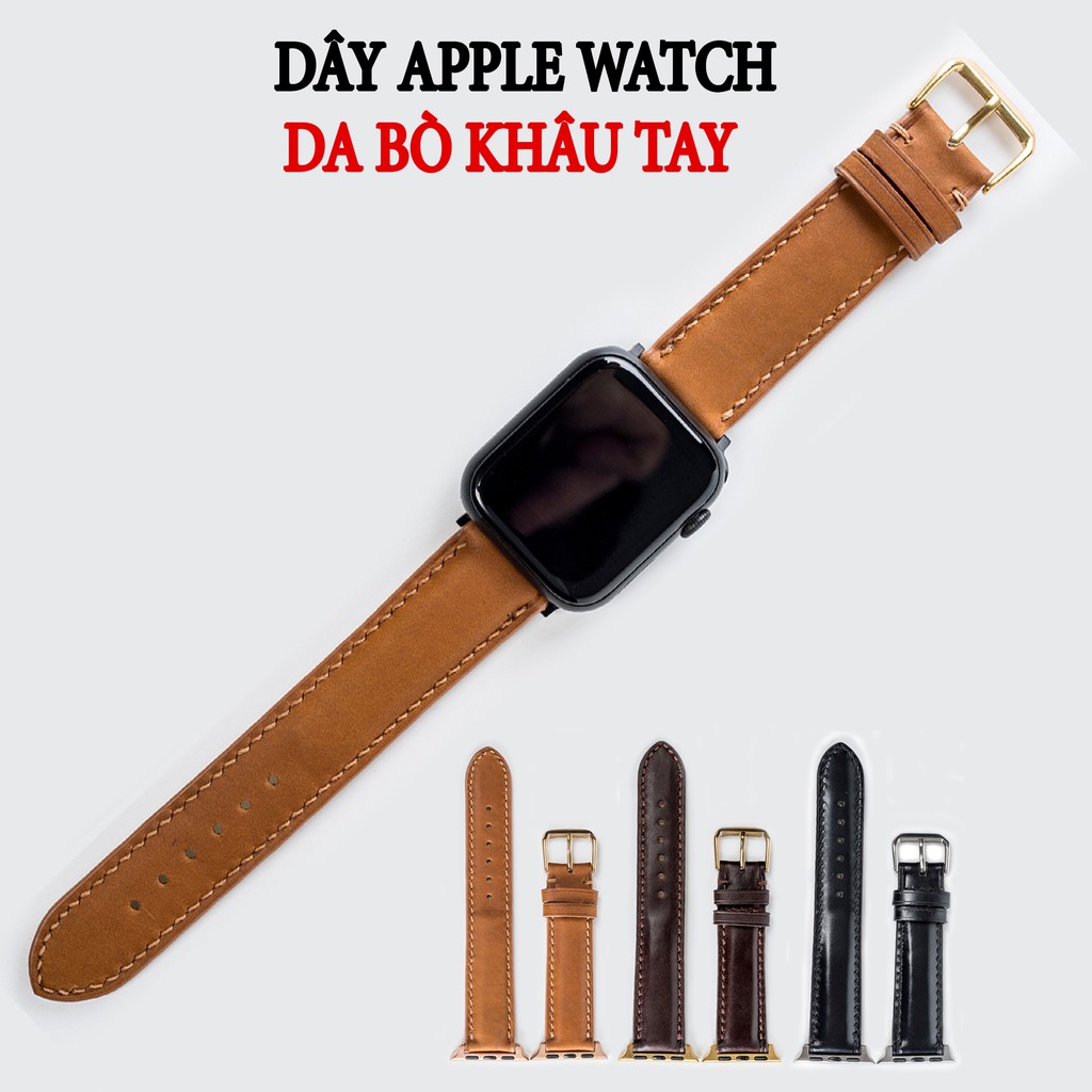 Dây đeo apple watch da bò-khâu tay thủ công D106- dây apple watch series 3 series 4 series 5-Bụi leather