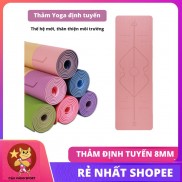 Thảm tập yoga định tuyến 8mm 2 lớp, thảm yoga chống trượt định tuyến cao su non TPE dày tốt giá rẻ