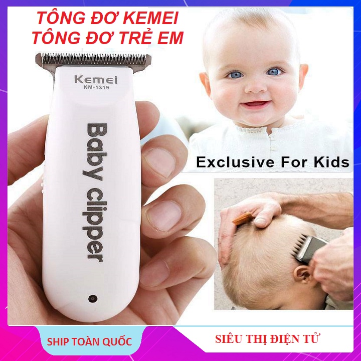 Tông Đơ Cắt Tóc Cho Trẻ Nhỏ Baby Clipper, Chính Hãng Kemei KM-1319 - Chuyên Nghiệp Mềm Mại An Toàn Cho Bé