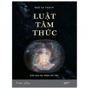Sách - Luật Tâm Thức - Giải Mã Ma Trận Vũ Trụ - Tặng Bookmark