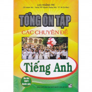 Sách _Tổng Ôn Tập Các Chuyên Đề Tiếng Anh