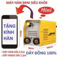 Máy hàn | BOSS ZX7-200 mini |Tặng full bộ kiện dây hàn bằng đồng + kính hàn | máy hàn điện tử Boss 200a