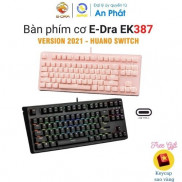 Bàn phím cơ E-DRA EK387 Ver 2021 (Gateron/RGB Huano/Sky Dolch) - Hàng mới chính hãng