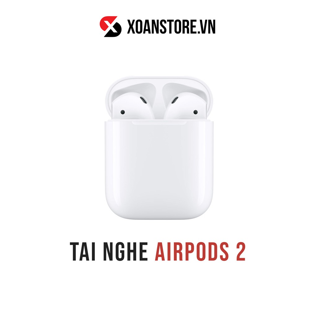 Tai nghe Airpods 2 chính hãng VNA mới 100% nguyên seal và LikeNew 99% bảo hành 12 tháng
