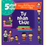 Sách - 5 Phút Mỗi Ngày - Tự Nhận Thức (Bộ sách Tiếng Anh đầu tiên cha mẹ dạy bé)