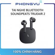 Tai nghe Bluetooth True Wireless Soundpeats TrueAir 2 (Đen/Trắng) - Bảo hành 12 tháng
