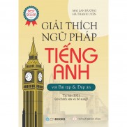 SÁCH - Giải Thích Ngữ Pháp Tiếng Anh Mai Lan Hương 2021