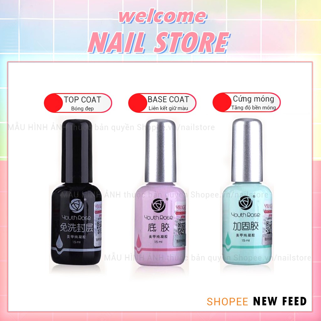  BASE TOP CỨNG MÓNG HOA HỒNG YOUTH ROSE CHUYÊN DỤNG CHO DÂN LÀM MÓNG NAIL STORE