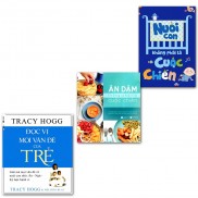 Sách - Bộ 3 quyển: Nuôi con không phải là một cuộc chiến+Đọc vị mọi vấn đề của Trẻ+Ăn dặm