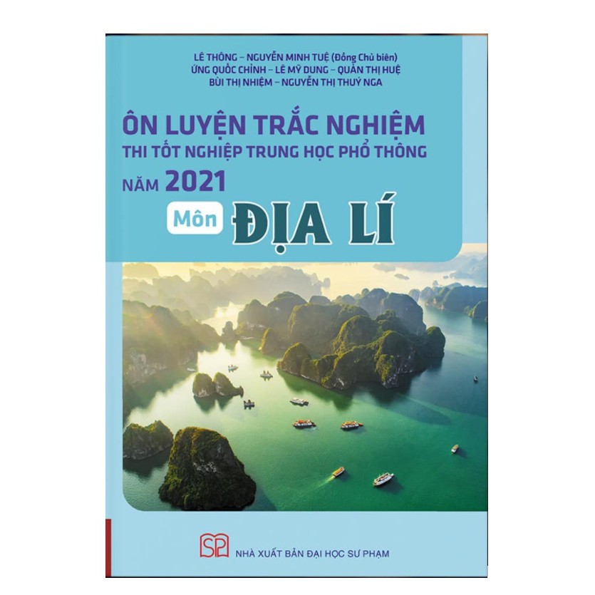 Sách - Ôn luyện trắc nghiệm thi tốt nghiệp trung học phổ thông Năm 2021 Môn Đia Lí