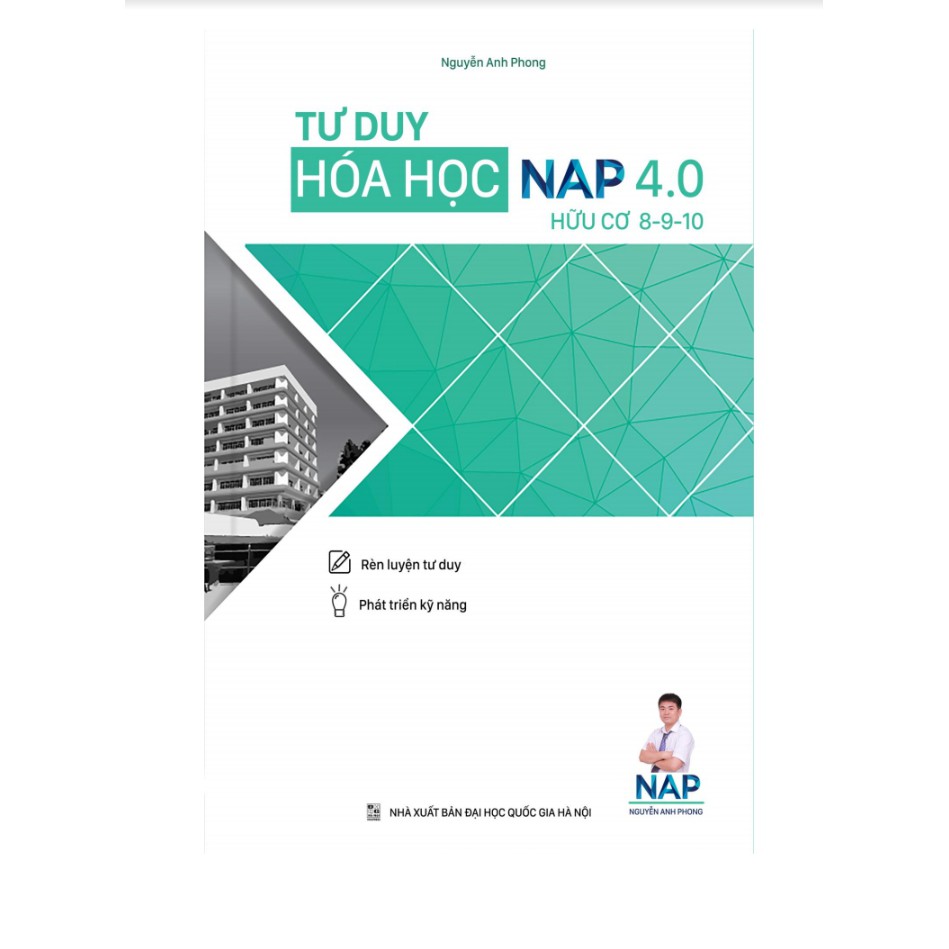  Sách - Tư Duy Hóa Học Nap 4.0 Giải Bài Toán Điểm 8-9-10 ( Hữu Cơ)